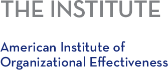 The Institute - American Institute of Organizational Effectiveness